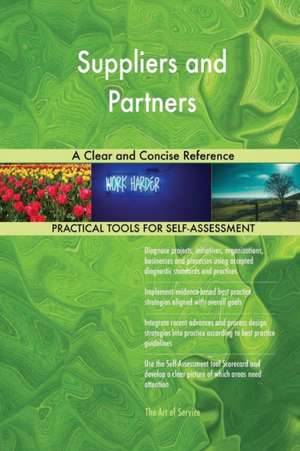 Suppliers and Partners A Clear and Concise Reference de Gerardus Blokdyk