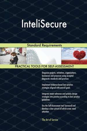 InteliSecure Standard Requirements de Gerardus Blokdyk