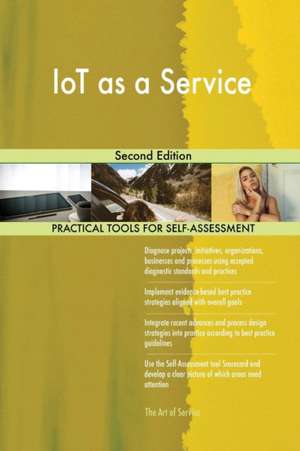 IoT as a Service Second Edition de Gerardus Blokdyk