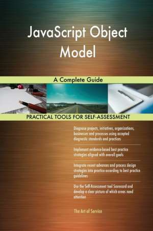 JavaScript Object Model A Complete Guide de Gerardus Blokdyk