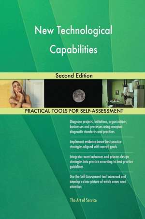 New Technological Capabilities Second Edition de Gerardus Blokdyk