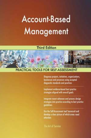 Account-Based Management Third Edition de Gerardus Blokdyk