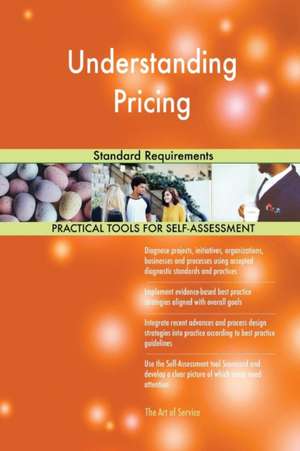 Understanding Pricing Standard Requirements de Gerardus Blokdyk