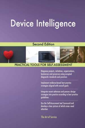 Device Intelligence Second Edition de Gerardus Blokdyk