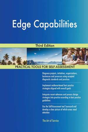 Edge Capabilities Third Edition de Gerardus Blokdyk