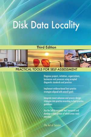 Disk Data Locality Third Edition de Gerardus Blokdyk