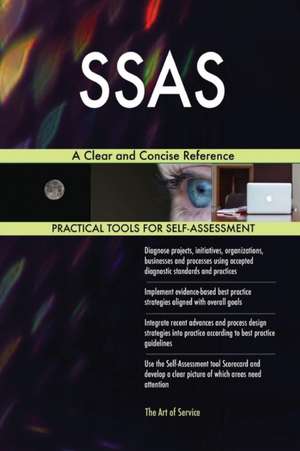 SSAS A Clear and Concise Reference de Gerardus Blokdyk