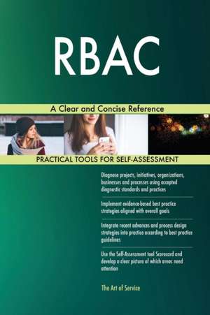 RBAC A Clear and Concise Reference de Gerardus Blokdyk