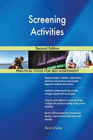 Screening Activities Second Edition de Gerardus Blokdyk