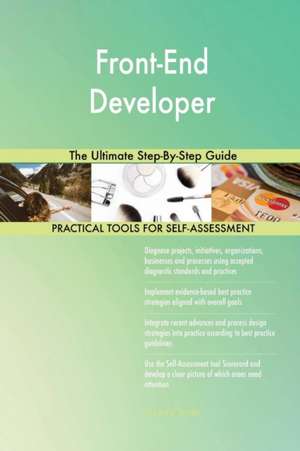 Front-End Developer The Ultimate Step-By-Step Guide de Gerardus Blokdyk