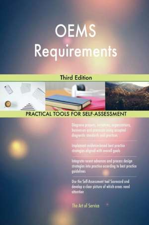 OEMS Requirements Third Edition de Gerardus Blokdyk