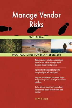 Manage Vendor Risks Third Edition de Gerardus Blokdyk