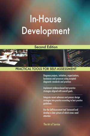 In-House Development Second Edition de Gerardus Blokdyk