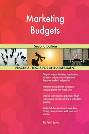 Marketing Budgets Second Edition de Gerardus Blokdyk