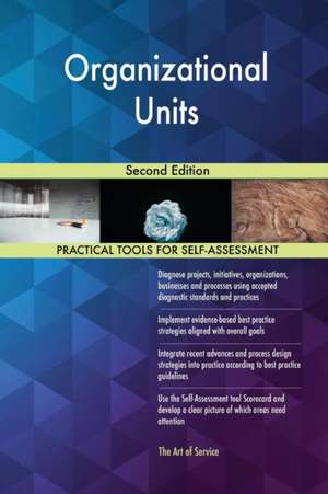 Organizational Units Second Edition de Gerardus Blokdyk