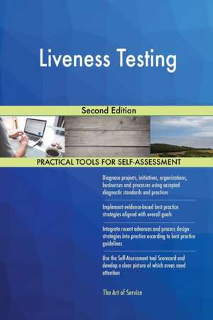 Liveness Testing Second Edition de Gerardus Blokdyk