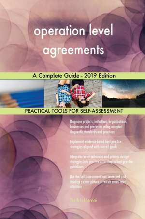 operation level agreements A Complete Guide - 2019 Edition de Gerardus Blokdyk