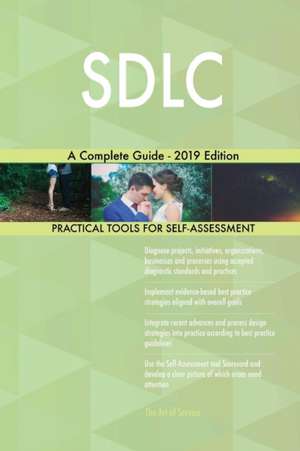 SDLC A Complete Guide - 2019 Edition de Gerardus Blokdyk