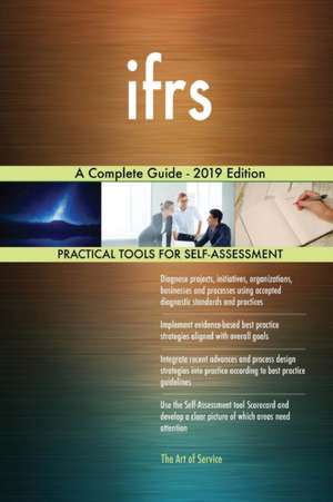 ifrs A Complete Guide - 2019 Edition de Gerardus Blokdyk