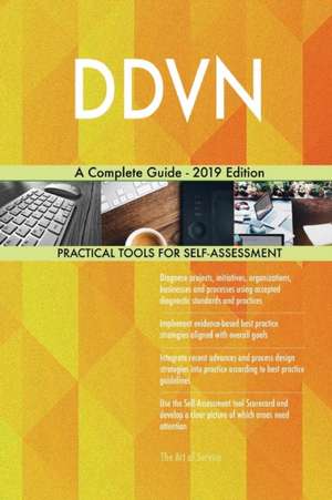 DDVN A Complete Guide - 2019 Edition de Gerardus Blokdyk