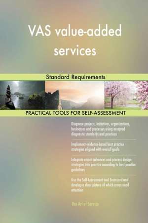 VAS value-added services Standard Requirements de Gerardus Blokdyk