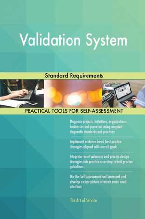 Validation System Standard Requirements de Gerardus Blokdyk
