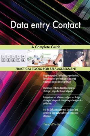 Data entry Contact A Complete Guide de Gerardus Blokdyk