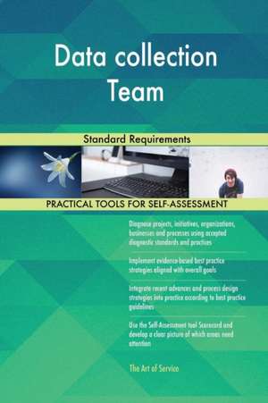 Data collection Team Standard Requirements de Gerardus Blokdyk