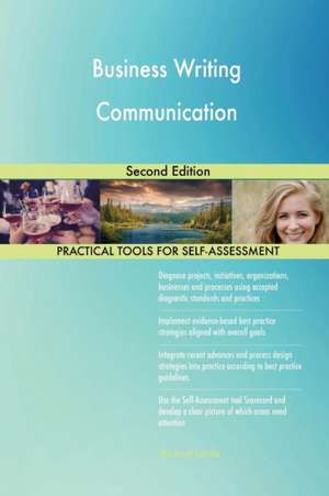 Business Writing Communication Second Edition de Gerardus Blokdyk