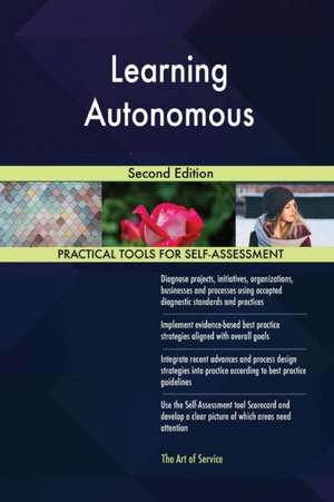 Learning Autonomous Second Edition de Gerardus Blokdyk