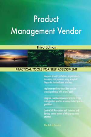 Product Management Vendor Third Edition de Gerardus Blokdyk