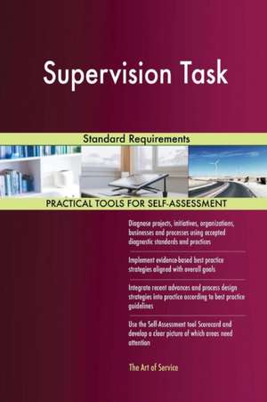 Supervision Task Standard Requirements de Gerardus Blokdyk