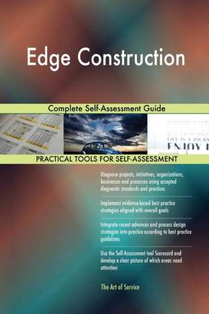 Edge Construction Complete Self-Assessment Guide de Gerardus Blokdyk