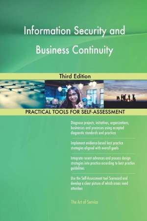 Information Security and Business Continuity Third Edition de Gerardus Blokdyk