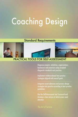 Coaching Design Standard Requirements de Gerardus Blokdyk