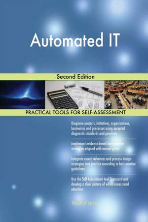 Automated IT Second Edition de Gerardus Blokdyk
