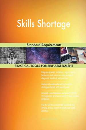 Skills Shortage Standard Requirements de Gerardus Blokdyk