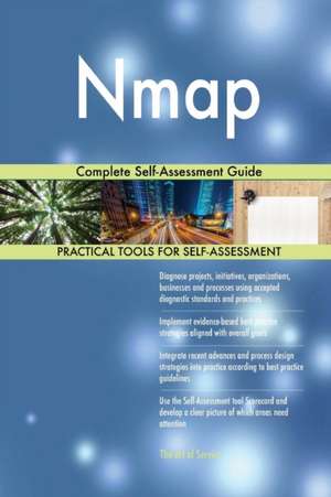 Nmap Complete Self-Assessment Guide de Gerardus Blokdyk