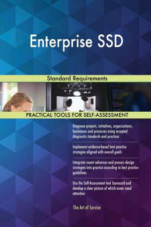 Enterprise SSD Standard Requirements de Gerardus Blokdyk