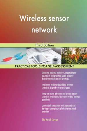 Wireless sensor network Third Edition de Gerardus Blokdyk