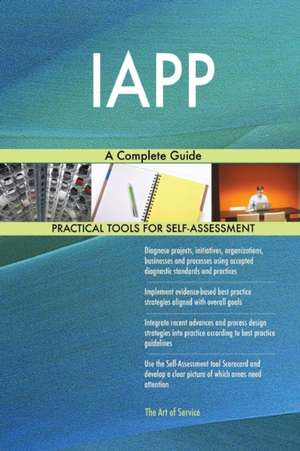 IAPP A Complete Guide de Gerardus Blokdyk