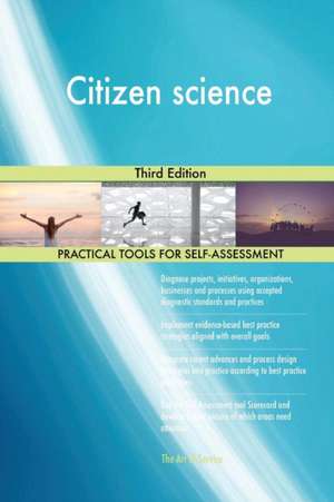 Citizen science Third Edition de Gerardus Blokdyk