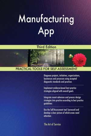 Manufacturing App Third Edition de Gerardus Blokdyk