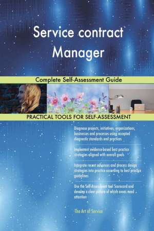 Service contract Manager Complete Self-Assessment Guide de Gerardus Blokdyk