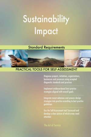 Sustainability Impact Standard Requirements de Gerardus Blokdyk