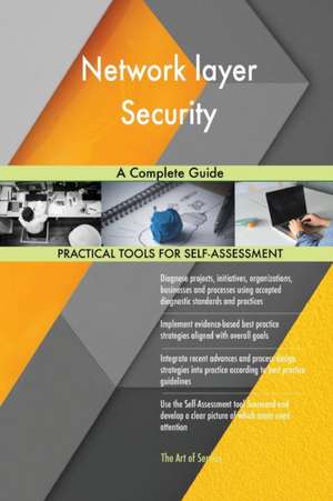 Network layer Security A Complete Guide de Gerardus Blokdyk