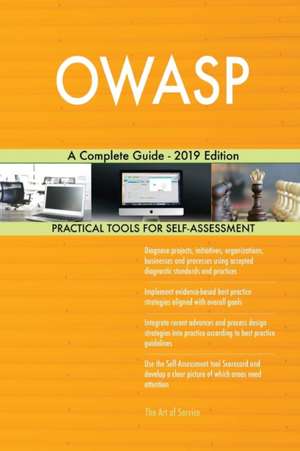 OWASP A Complete Guide - 2019 Edition de Gerardus Blokdyk