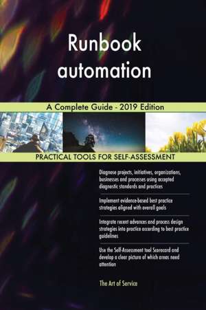 Runbook automation A Complete Guide - 2019 Edition de Gerardus Blokdyk