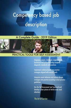 Competency based job description A Complete Guide - 2019 Edition de Gerardus Blokdyk