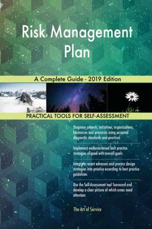 Risk Management Plan A Complete Guide - 2019 Edition de Gerardus Blokdyk